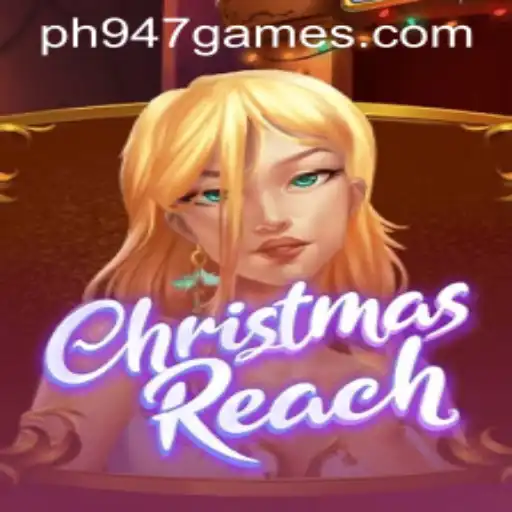 Exploring ChristmasReach: A Festive Adventure with ph947